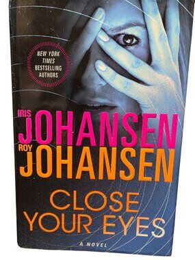 Close Your Eyes: A Novel Suspense Thriller